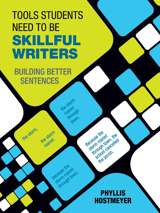 Title details for Tools Students Need to Be Skillful Writers by Phyllis Hostmeyer - Available